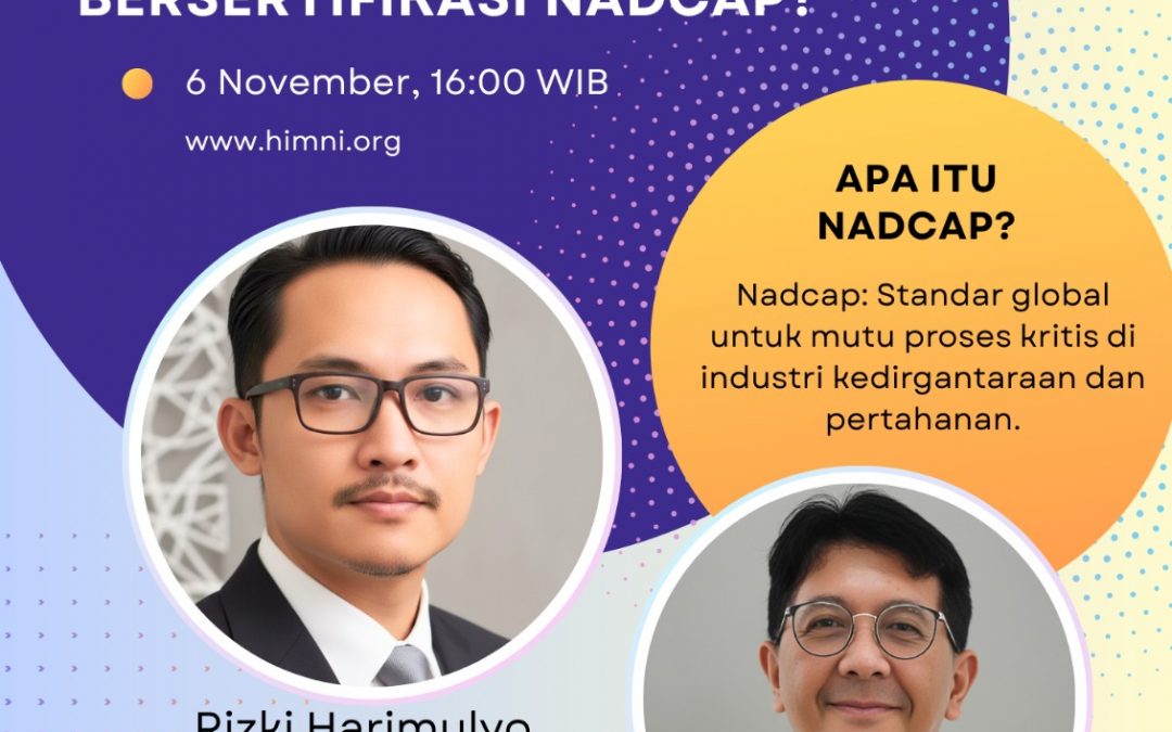 ⚛Webinar HIMNI-MUTRI: “Mengapa Perusahaan Seperti Boeing dan Airbus Hanya Percaya pada NDT Bersertifikasi Nadcap?”